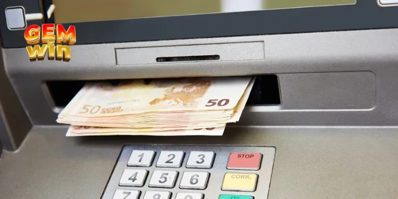 Rút Tiền GEMWIN 1 Các phương thức rút tiền GEMWIN