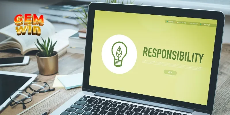 Chơi Có Trách Nhiệm GEMWIN 2 Chính sách chơi có trách nhiệm bao gồm những gì?